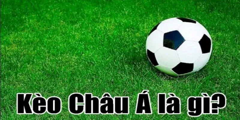 kèo châu Á